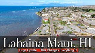 Lahaina Maui HI - HUGE Update !!! - Front Street will NEVER be the Same