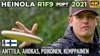 Heinola R1F9 Pro Tour 2021 | Niklas Anttila, Ville Ahokas, Saku Poikonen, Lenni Kemppainen | 4K@50