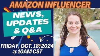 Amazon Influencer Updates, Tips & Live Q&A with Kathleen