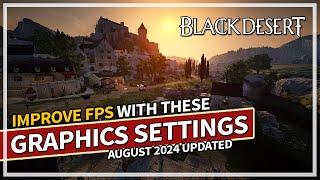 Improving FPS & All My Graphics/UI Settings I Use | Black Desert