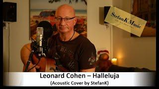 Leonard Cohen - Halleluja (Acoustic Cover by StefanK)