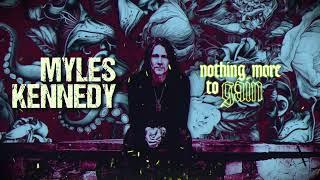 Myles Kennedy - "Nothing More To Gain" (Official Video)