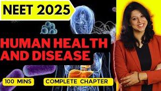 Human Health and Disease in One Shot | 1 Day 1 Chapter | NEET 2025 | VANI  MAAM