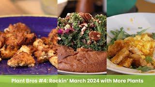 Plant Bros #4: Rockin’ March 2024 with More Plants