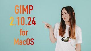 Gimp 2.10.24 for MacOS | Catalina| Big Sur | Monterey |   Mac系统最新的稳定版Gimp