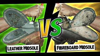 Fibreboard Midsole vs Leather Midsole Resoling Comparison