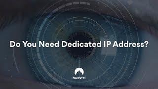 What Is Dedicated IP? | NordVPN