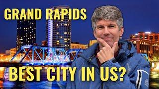 10 things to consider before MOVING to GRAND RAPIDS MICHIGAN