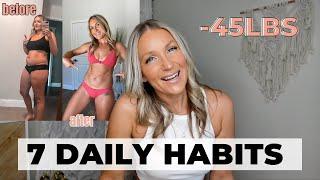 7 Healthy Habits I ADDED to lose 45 pounds | Starting a weight loss journey