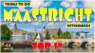 12 Best Things to do in Maastricht (Netherlands) | Maastricht Travel 4K