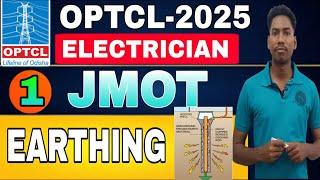 Earthing Explained + Important MCQs | OPTCL JMOT Special2.  Complete Earthing Chapter  | OPTCL JMOT
