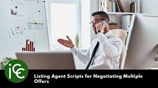 Listing Agent Scripts for Negotiating Multiple Offers