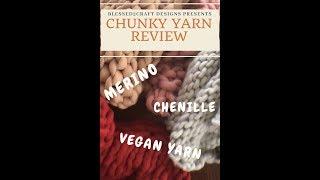 Chunky Yarn Review