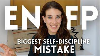 ENFPs: How NOT To Approach Self-Discipline