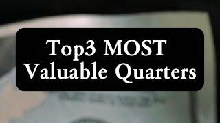 TOP 3 MOST Valuable Quarters! You never want to miss them!!