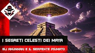 I segreti celesti dei Maya: gli Anunnaki e il Serpente Piumato