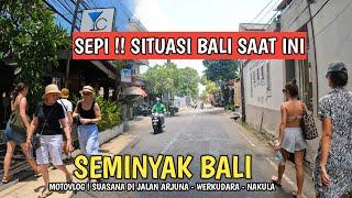 SITUASI BALI SAAT INI ! SEMINYAK BALI