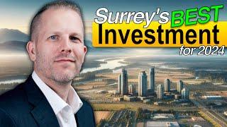 BEST Neighbourhood to Buy a Surrey Investment Condo in 2024