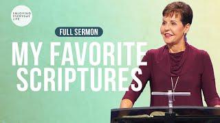 My Favorite Scriptures-FULL SERMON | Joyce Meyer