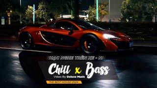 CHILL BASS 2024 - NHẠC NGHE TRÊN XE - NHẠC REMIX DEEP HOUSE & HOUSE LAK CỰC XỊN HAY NHẤT 2024