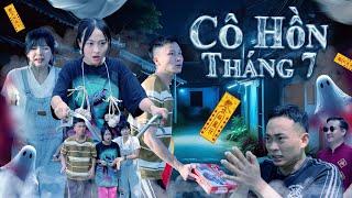 CÔ HỒN THÁNG 7 | Hai Anh Em Phần 781 | Phim Tình Cảm Hài Hước Gãy Media