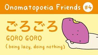 Onomatopoeia Friends | Ep.4: Gorogoro-san