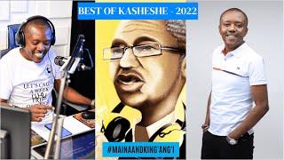 BEST OF KASHESHE 2022