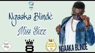 Ngaaka Blindé - Miss Bizz  ( Souvenir )