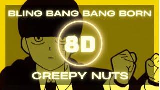 𝟴𝗗 𝗠𝗨𝗦𝗜𝗖 | Creepy Nuts - 'Bling-Bang-Bang- Born' (Use headphones)