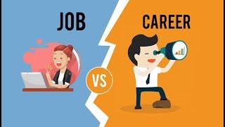 Job vs Career - Difference between job and career