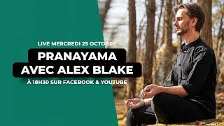  Live Pranayama avec Alex Blake ‍️