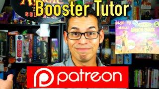 Booster Tutor Patreon Announcement