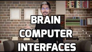 Brain Computer Interfaces