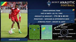 ANDZOUONO ELIE (GOALS & SKILLS) (WINGER & OFFENSIVE MIDFIELDER - CONGO NATIONAL TEAM)