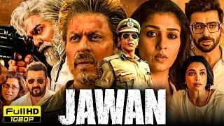 Jawan Full Movie HD | Shah Rukh Khan, Nayanthara, Vijay Sethupathi | Atlee | 1080p HD Facts &Review