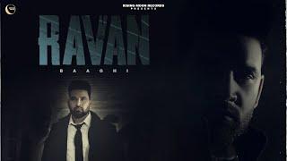 “RAVAN” (Official Video) Baaghi | Dj Flow | Punjabi Song | Punjabi Songs 2023