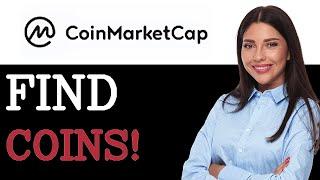 How To Find New Coins On Coinmarketcap (2025)