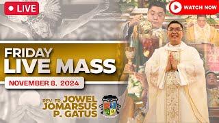 FILIPINO LIVE MASS TODAY ONLINE II NOVEMBER 8, 2024 II FR. JOWEL JOMARSUS GATUS