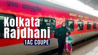 Train To Bengal | New Delhi Howrah Rajdhani 1st AC Coupe Full Journey | Xtremeroads Train Vlog