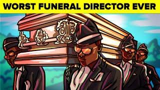 Creepy Story Of The Worst Funeral Director Ever