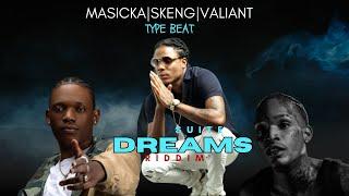 Masicka|Toxic Lyrikali|Skeng|Valiant|Sparta|Type Beat-Suite Dreams Riddim