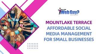 Mountlake Terrace Affordable Social Media Management For Small Businesses