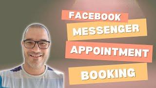 Facebook Messenger Appointment Booking