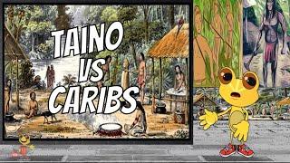 Conflicts Between the Taino & Caribs and How the Spanish Manipulated Them.