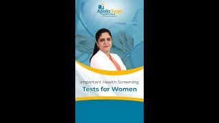 Important Health Screening Tests for Women | Dr. Anupa Walia Lokwani - Apollo Sage Hospitals, Bhopal