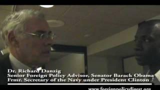 Interview with Richard Danzig, Obama Foreign Policy Advisor