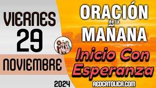 Oracion de la Mañana De Hoy Viernes 29 de Noviembre - Salmo 62 Tiempo De Orar