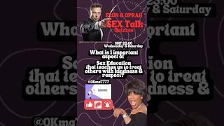 X06 "SEX Talk" CHALLENGE | Elon Musk & Oprah Winfrey #starttheconversation 