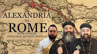 The Letter of the Church of Alexandria to the Church of Rome with Fr Kyrillos & Fr Anthony