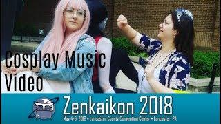 Zenkaikon Cosplay Music Video